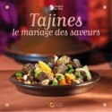 Tajines, le mariage des saveurs Éditions SAEP