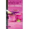 What's up ? La cuisine tendance Éditions SAEP