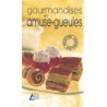 Gourmandises et amuse-gueules Éditions SAEP